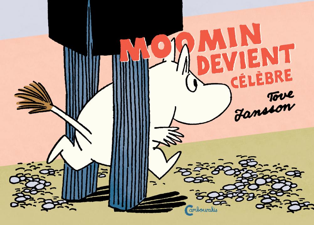 Couverture de l'album Les Aventures de Moomin Tome 9 Moomin devient célèbre