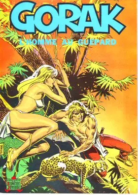 Couverture de l'album Gorak Tome 1 L'homme au guépard