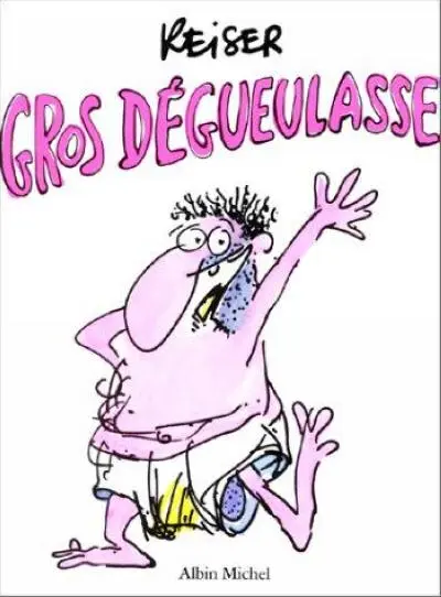 Couverture de l'album Gros dégueulasse