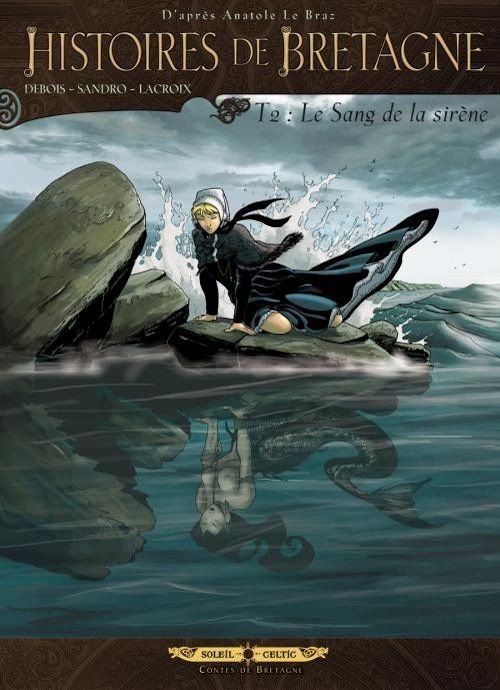 Couverture de l'album Histoires de Bretagne Tome 2 Le sang de la sirène