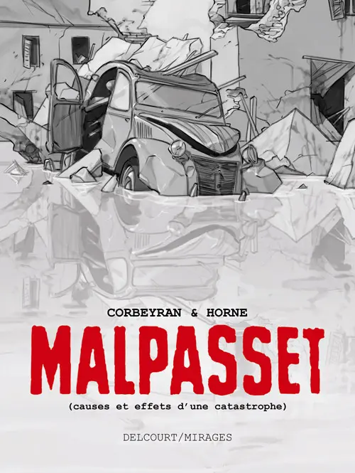 Couverture de l'album Malpasset Causes et effets d'une catastrophe
