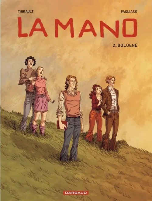 Couverture de l'album La Mano Tome 2 Bologne