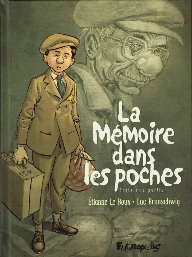 Couverture de l'album La mémoire dans les poches Tome 3 Troisième partie