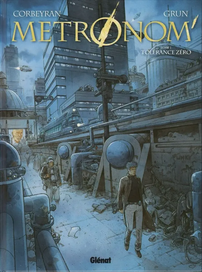 Couverture de l'album Metronom' Tome 1 Tolérance Zéro
