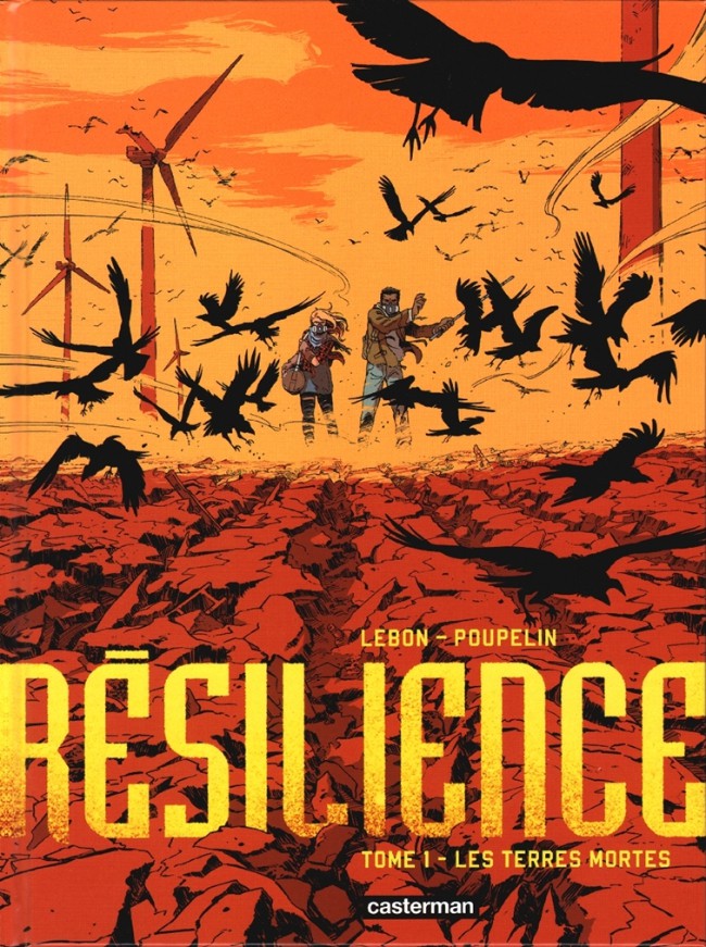 Couverture de l'album Résilience Tome 1 Les Terres mortes