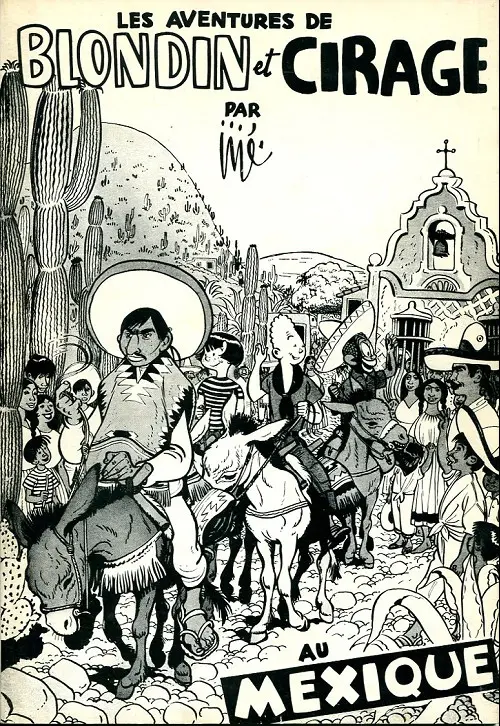 Couverture de l'album Blondin et Cirage Tome 5 Au Mexique
