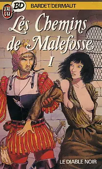 Couverture de l'album Les Chemins de Malefosse Tome 1 Le diable noir