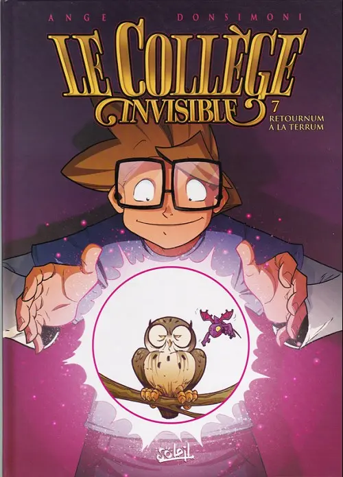 Couverture de l'album Le Collège invisible Tome 7 Retournum à la Terrum