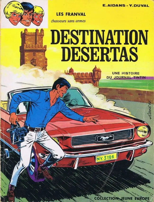 Couverture de l'album Les Franval Tome 4 Destination Desertas