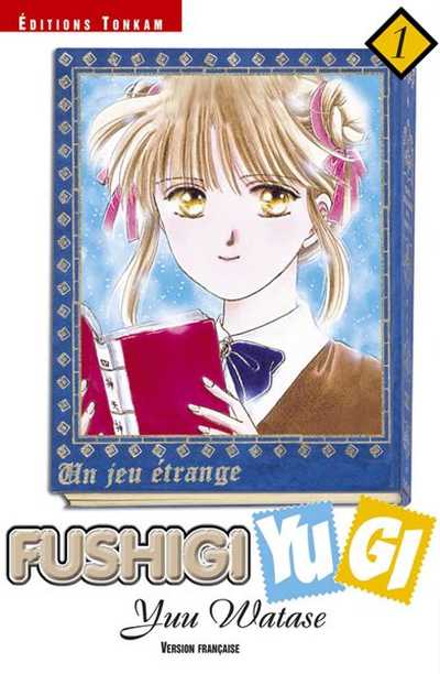 Couverture de l'album Fushigi Yugi - Un jeu étrange Volume 1