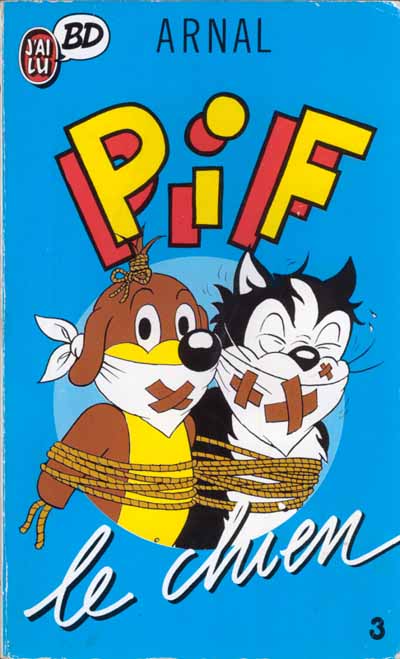 Couverture de l'album Pif le chien - J'ai lu BD Tome 3