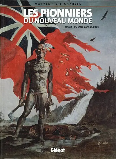 Couverture de l'album Les Pionniers du Nouveau Monde Tome 5 Du sang dans la boue