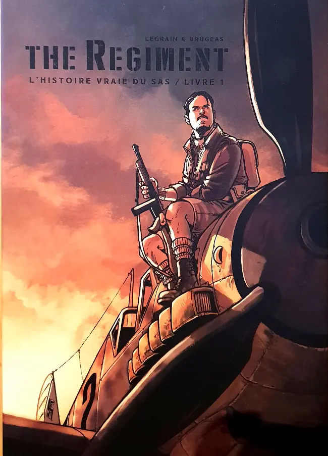Couverture de l'album The Regiment - L'Histoire vraie du SAS Livre 1