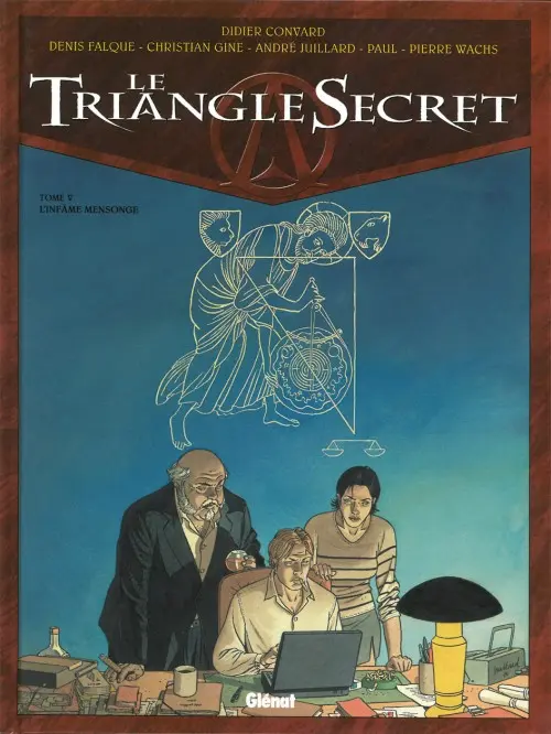 Couverture de l'album Le Triangle secret Tome 5 L'infâme mensonge