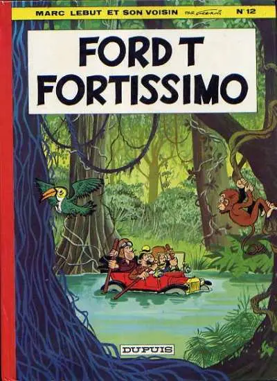 Couverture de l'album Marc Lebut et son voisin Tome 12 Ford T fortissimo