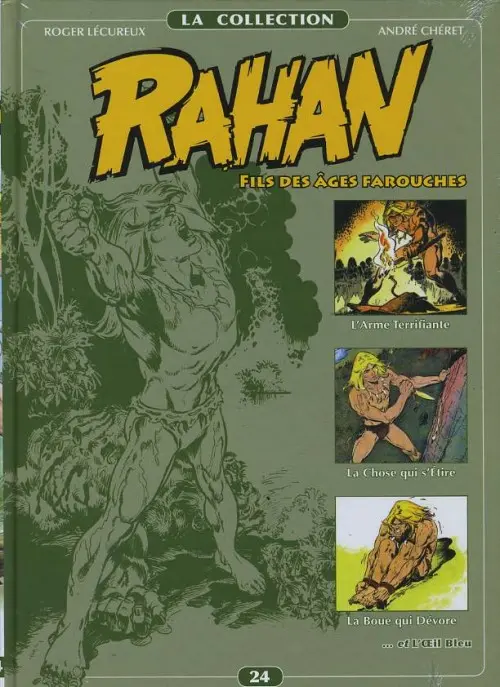 Couverture de l'album Rahan La Collection Volume 24 L'Arme Terrifiante, La Chose qui s'Etire, La Boue qui Dévore