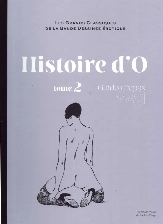 Couverture de l'album Les Grands Classiques de la Bande Dessinée Érotique - La Collection Tome 18 Histoire d'O - tome 2