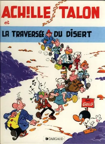 Couverture de l'album Achille Talon Tome 32 Achille Talon et la traversée du disert