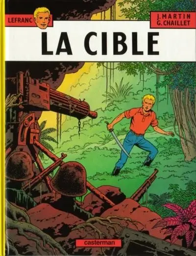 Couverture de l'album Lefranc Tome 11 La cible