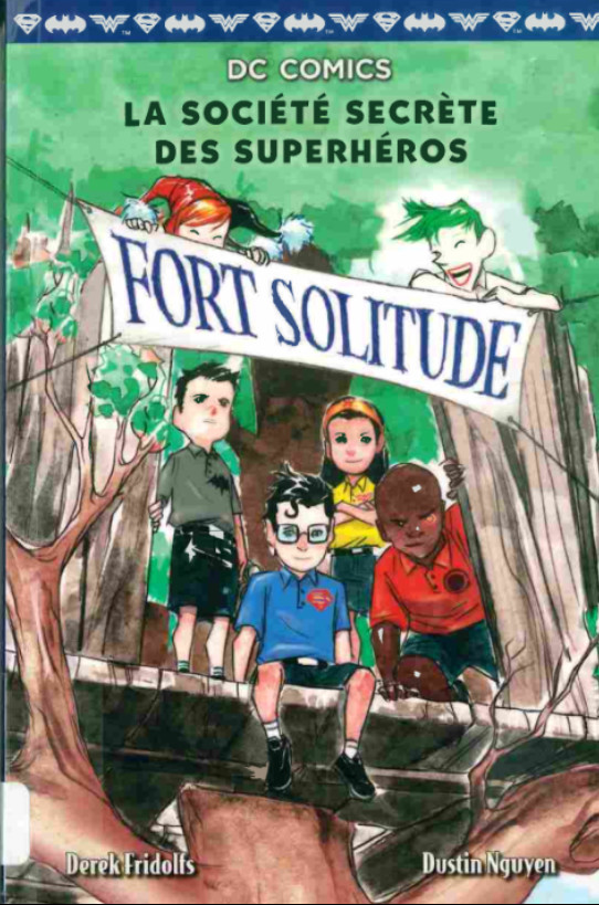 Couverture de l'album La société secrète des superhéros 2 Fort solitude