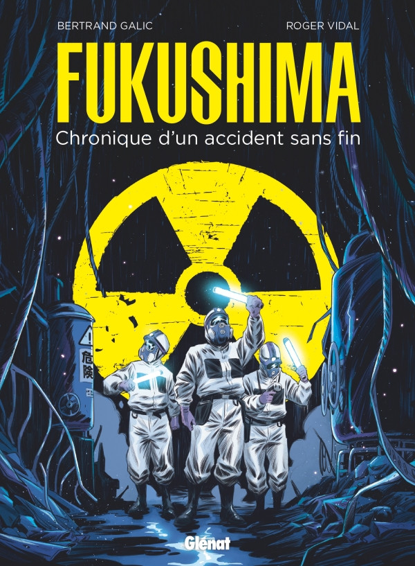 Couverture de l'album Fukushima Chronique d'un accident sans fin