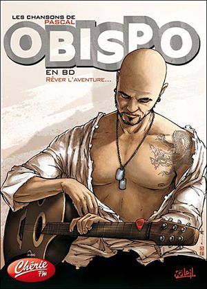 Couverture de l'album Les Chansons de Pascal Obispo en BD Rêver l'aventure...