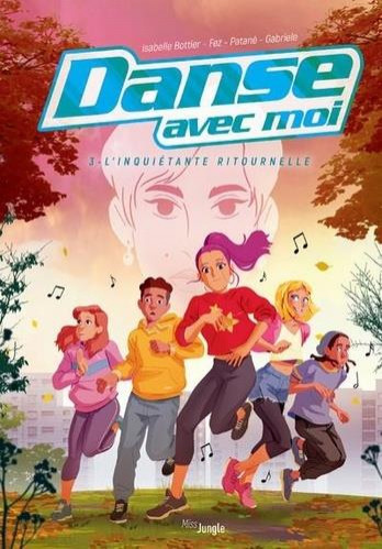 Couverture de l'album Danse avec moi Tome 3 L'inquiétante ritournelle