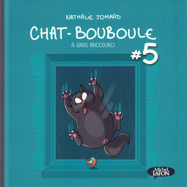 Couverture de l'album Chat-Bouboule Tome 5 À Gras Raccourci