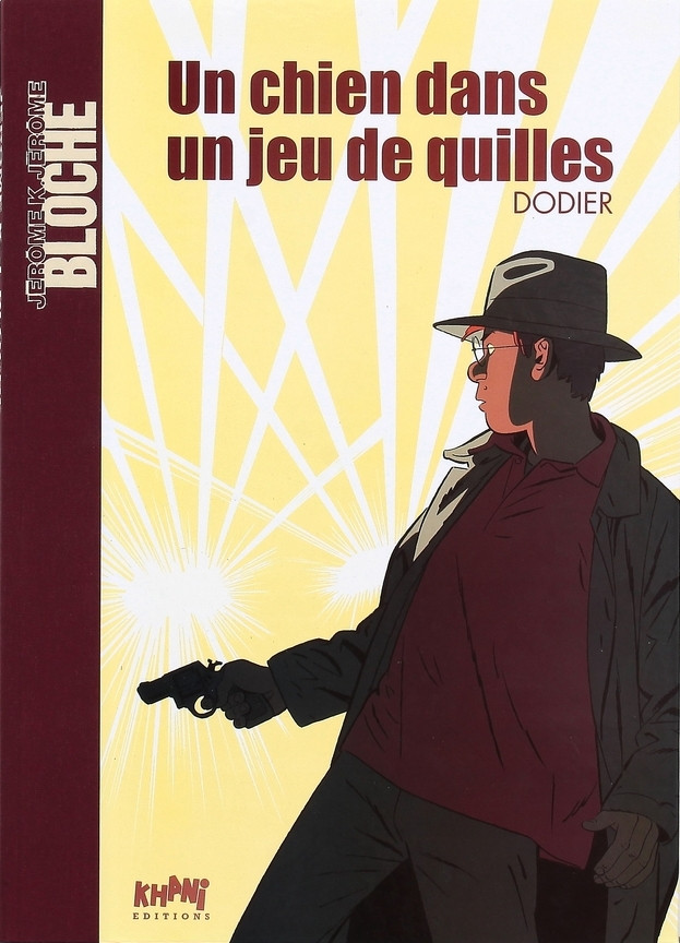 Couverture de l'album Jérôme K. Jérôme Bloche Tome 19 Un chien dans un jeu de quilles