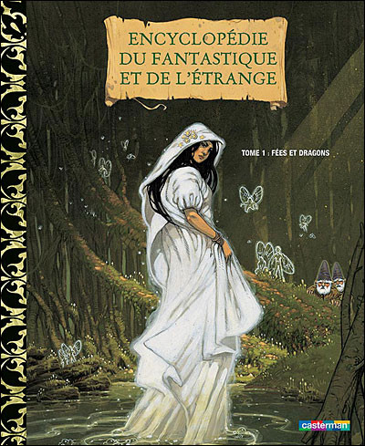 Couverture de l'album Encyclopédie du fantastique et de l'étrange Tome 1 Fées et dragons
