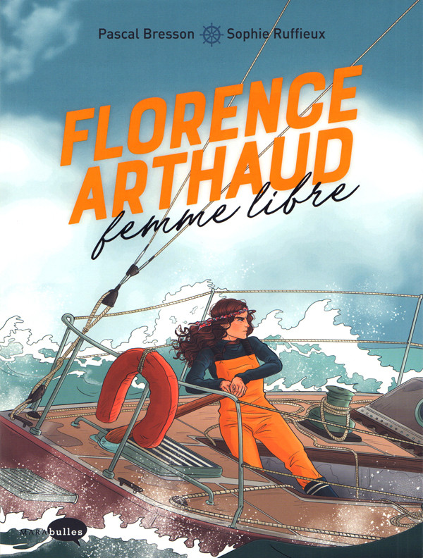 Couverture de l'album Florence Arthaud, femme libre