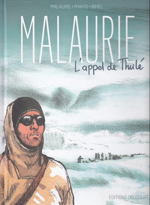 Couverture de l'album Malaurie L'appel de Thulé
