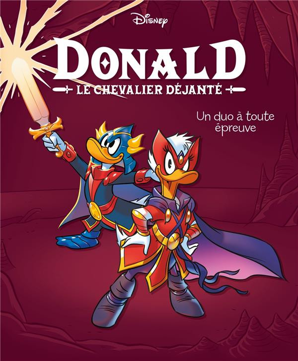 Couverture de l'album Donald : Le chevalier déjanté 3 Un duo à toute épreuve