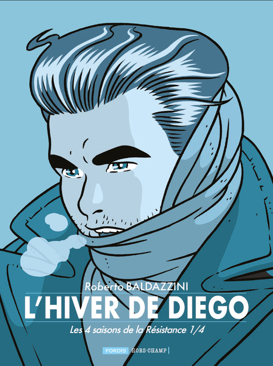 Couverture de l'album Les 4 saisons de la résistance 1/4 L'hiver de Diego