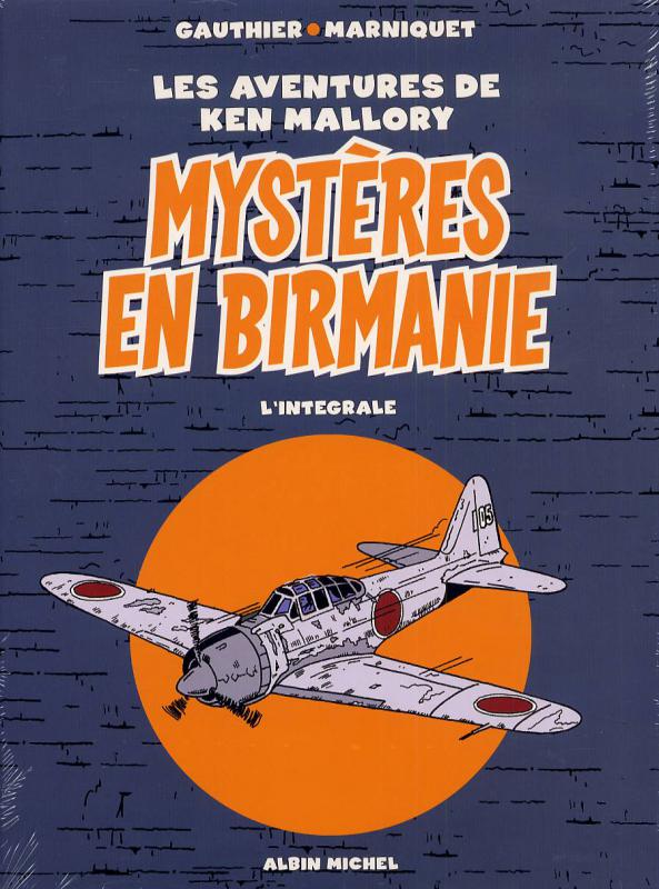 Couverture de l'album Mystères en Birmanie (Les aventures de Ken Mallory) L'intégrale