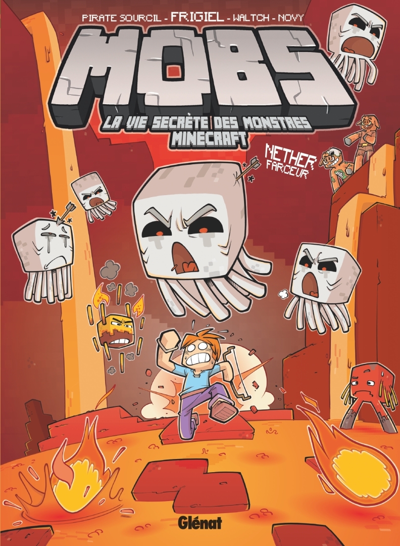 Couverture de l'album Mobs - La vie secrète des monstres Minecraft 4 Nether Farceur