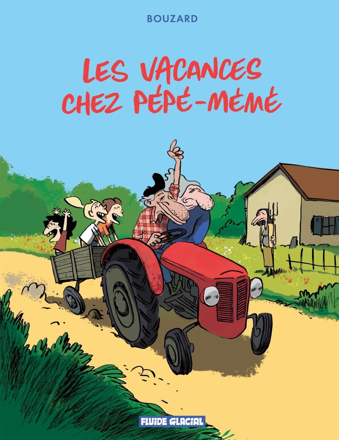 Couverture de l'album Les Vacances chez Pépé-Mémé