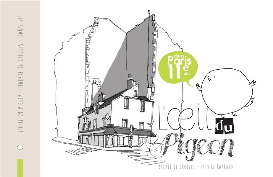 Couverture de l'album L'Œil du pigeon - Balade de croquis dans Paris 11e arr.