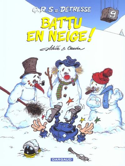 Couverture de l'album CRS = Détresse Tome 9 Battu en neige !