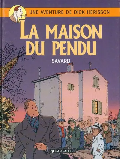 Couverture de l'album Dick Hérisson Tome 8 La maison du pendu