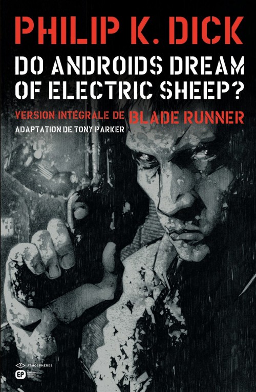 Couverture de l'album Do androids dream of electric sheep ? Tome 1