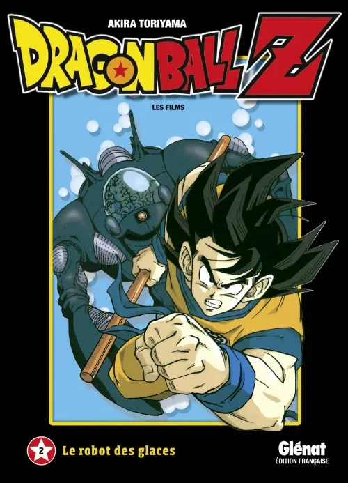 Couverture de l'album Dragon Ball Z - Les Films Tome 2 Le robot des glaces