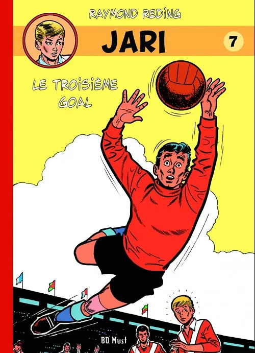 Couverture de l'album Jari Tome 7 Le troisième goal