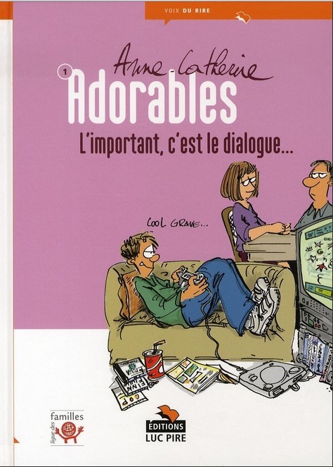 Couverture de l'album Adorables Tome 1 L'important, c'est le dialogue ...