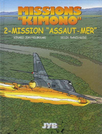 Couverture de l'album Missions Kimono Tome 2 Mission Assaut - Mer