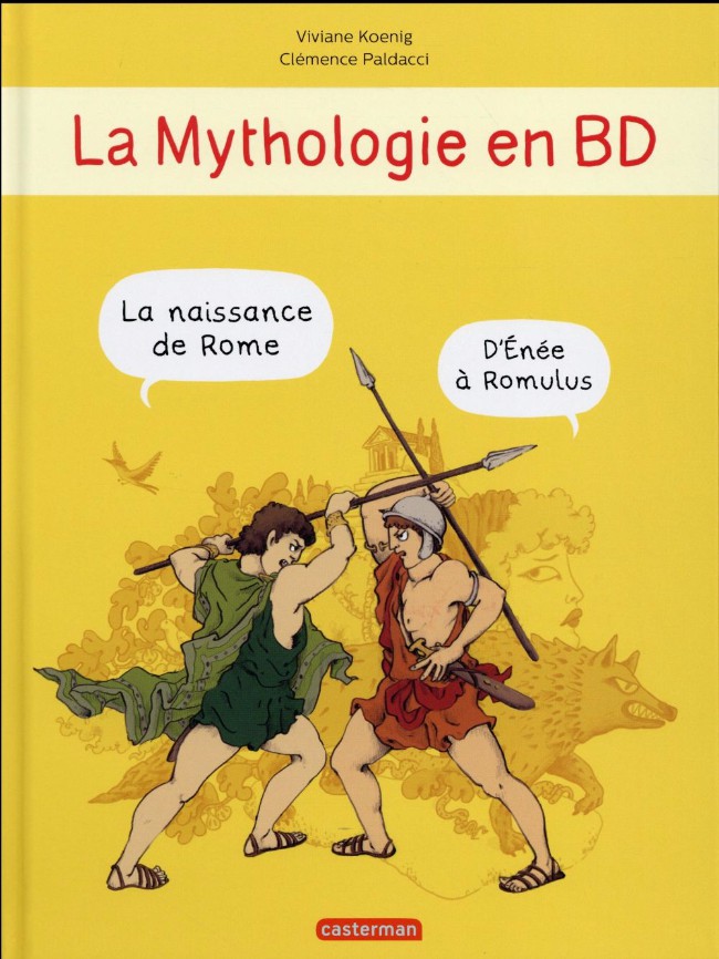 Couverture de l'album La Mythologie en BD Tome 6 La naissance de Rome - D'Énée à Romulus