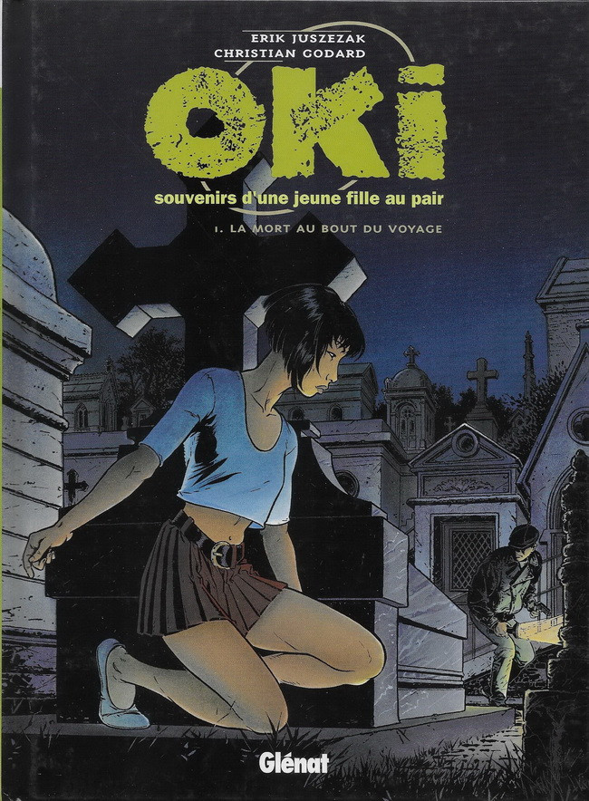 Couverture de l'album Oki, souvenirs d'une jeune fille au pair Tome 1 La mort au bout du voyage