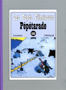 Couverture de l'album Les Pépés flingueurs Tome 1 Pépétarade