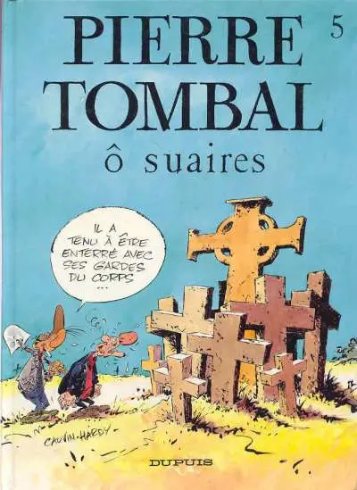 Couverture de l'album Pierre Tombal Tome 5 Ô suaires