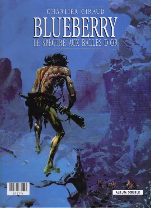 Verso de l'album Blueberry Tomes 11 et 12 La mine de l'allemand perdu / Le spectre aux balles d'or
